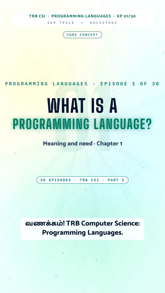 Lesson thumbnail: TRB CSI PPL Part1 EP01 What is a Programming Language 9x16