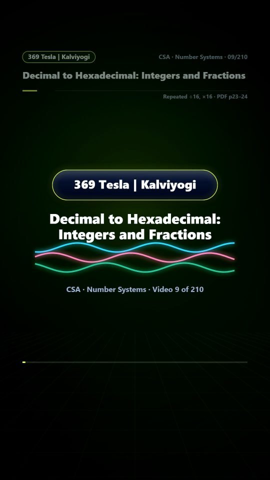 Lesson thumbnail: 09 Decimal to Hexadecimal Integers and Fractions