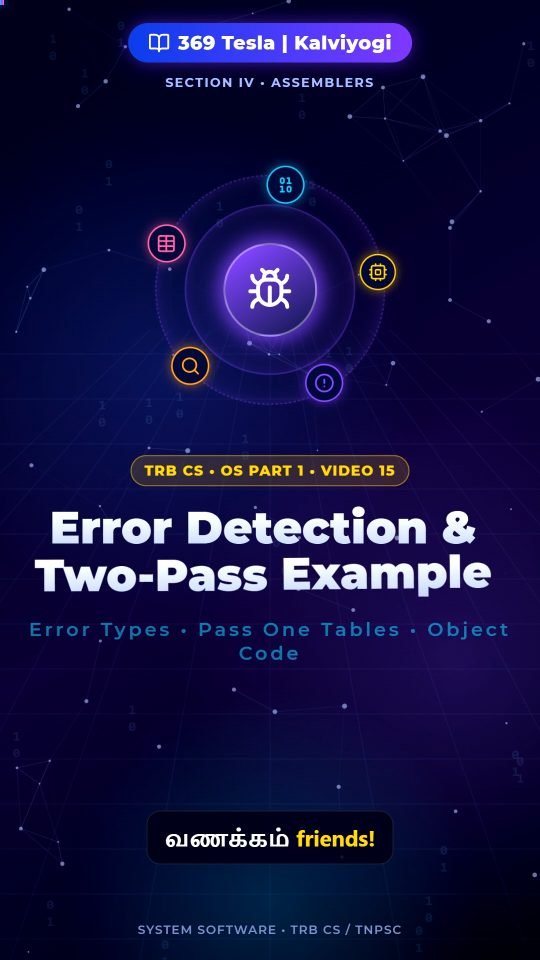Lesson thumbnail: OS P1 - 15 - Assembler Error Detection & Worked Example of Two-Pass Assembler
