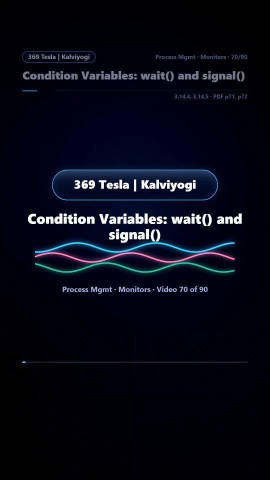 Lesson thumbnail: 70 Condition Variables wait and signal