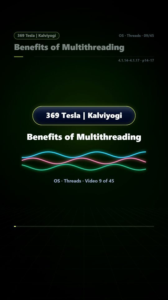 Lesson thumbnail: 09 Benefits of Multithreading